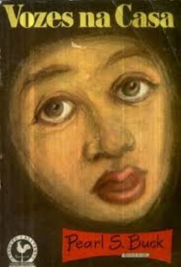 Pearl S. Buck VOZES NA CASA