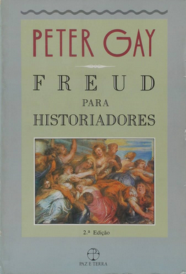 Peter Gay FREUD PARA HISTORIADORES