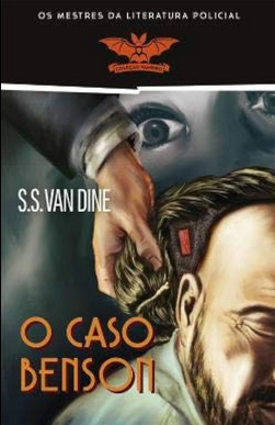 S. S. Van Dine O CASO BENSON