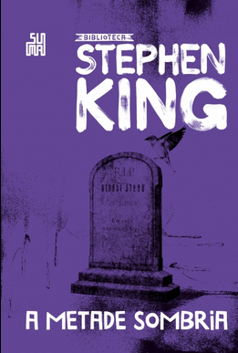 Stephen King A Metade Sombria 1