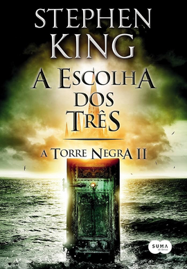 Stephen King A Torre Negra 02 A Escolha dos Três 2