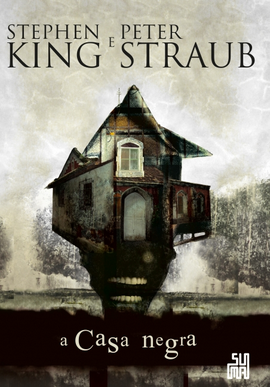 Stephen King e Peter Straub Casa Negra 1
