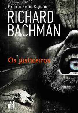 Stephen King Os Justiceiros