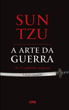 Sun Tzu A ARTE DA GUERRA