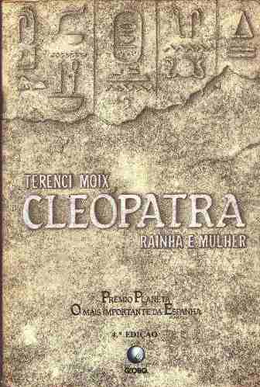 Terenci Moix CLEOPATRA, RAINHA E MULHER
