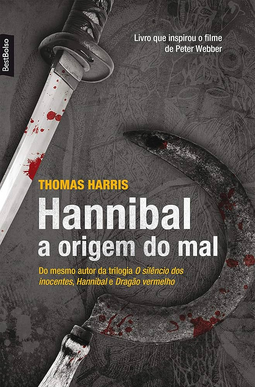 Thomas Harris Hannibal A ORIGEM DO MAL