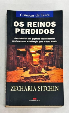 Zecharia Sitchin OS REINOS PERDIDOS