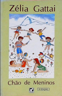 Zelia Gattai CHAO DE MENINOS